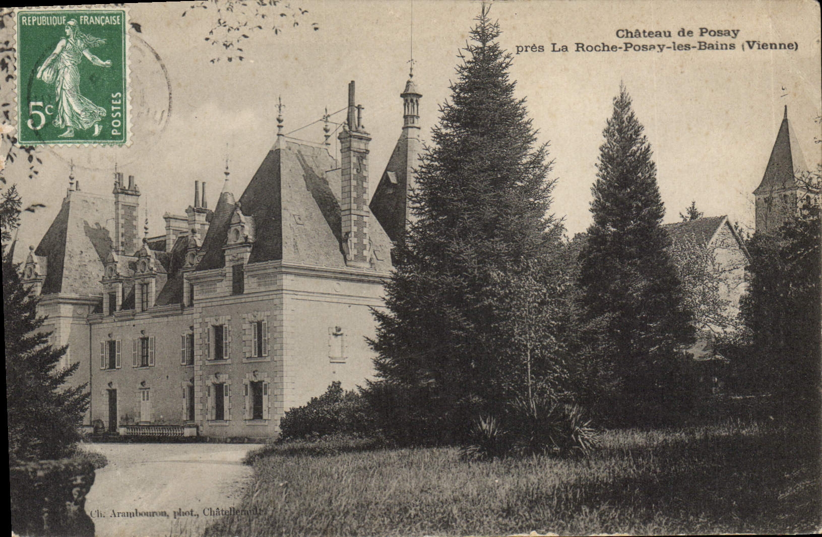 Château de Posay — près La Roche-Posay-les-Bains (Vienne) — Ch. Arambourou, phot. Châtellerault