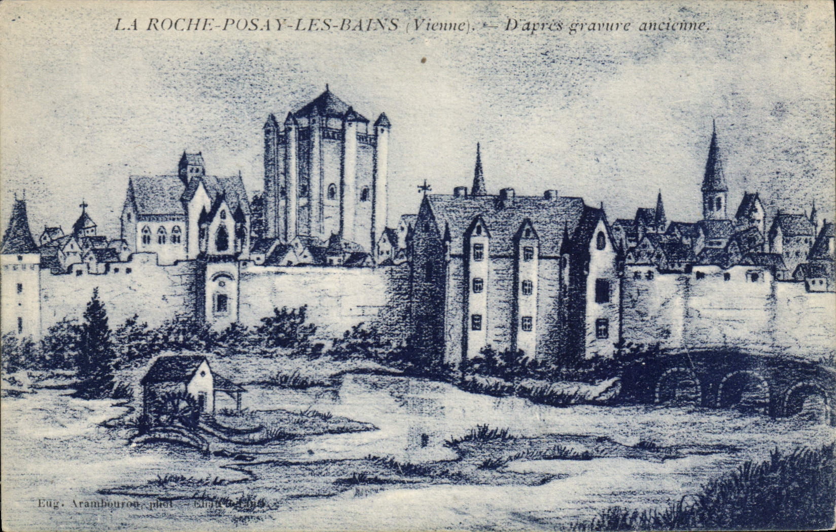 La Roche-Posay-les-Bains (Vienne) — D'après gravure ancienne — Eug. Arambourou, phot. - Cliché 1906