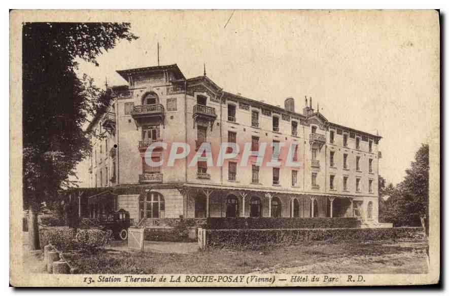 CPA Station Thermale de La Roche Posay Vienne Hotel du Parc