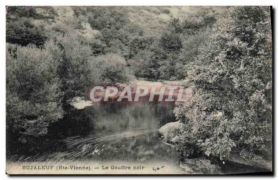CPA Bujaleuf Hte Vienne Le Gouffre noir 