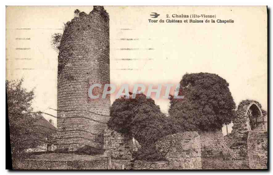 CPA Chalus Hte Vienne Tour du Chateau et ruines de la Chapelle 