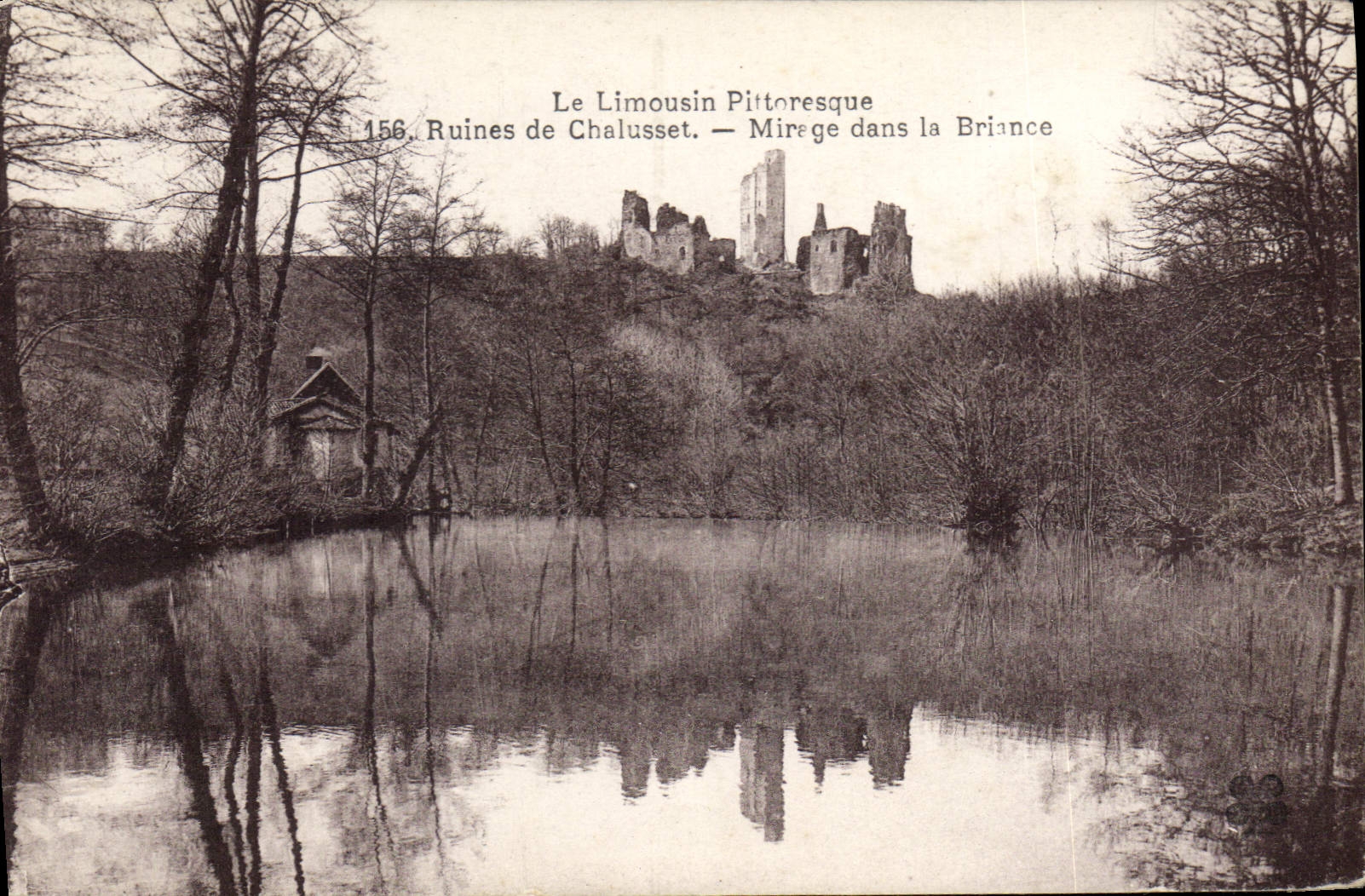 Ruines de Chalusset — Mirege dans la Briance — Le Limousin Pittoresque, n°156