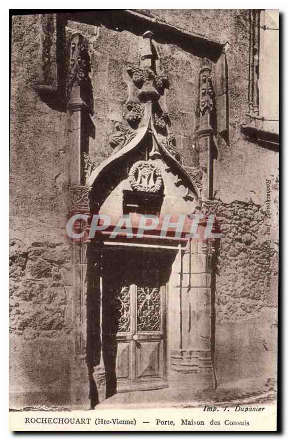 CPA Rochechouart Hte Vienne Porte Maison des Consuls 