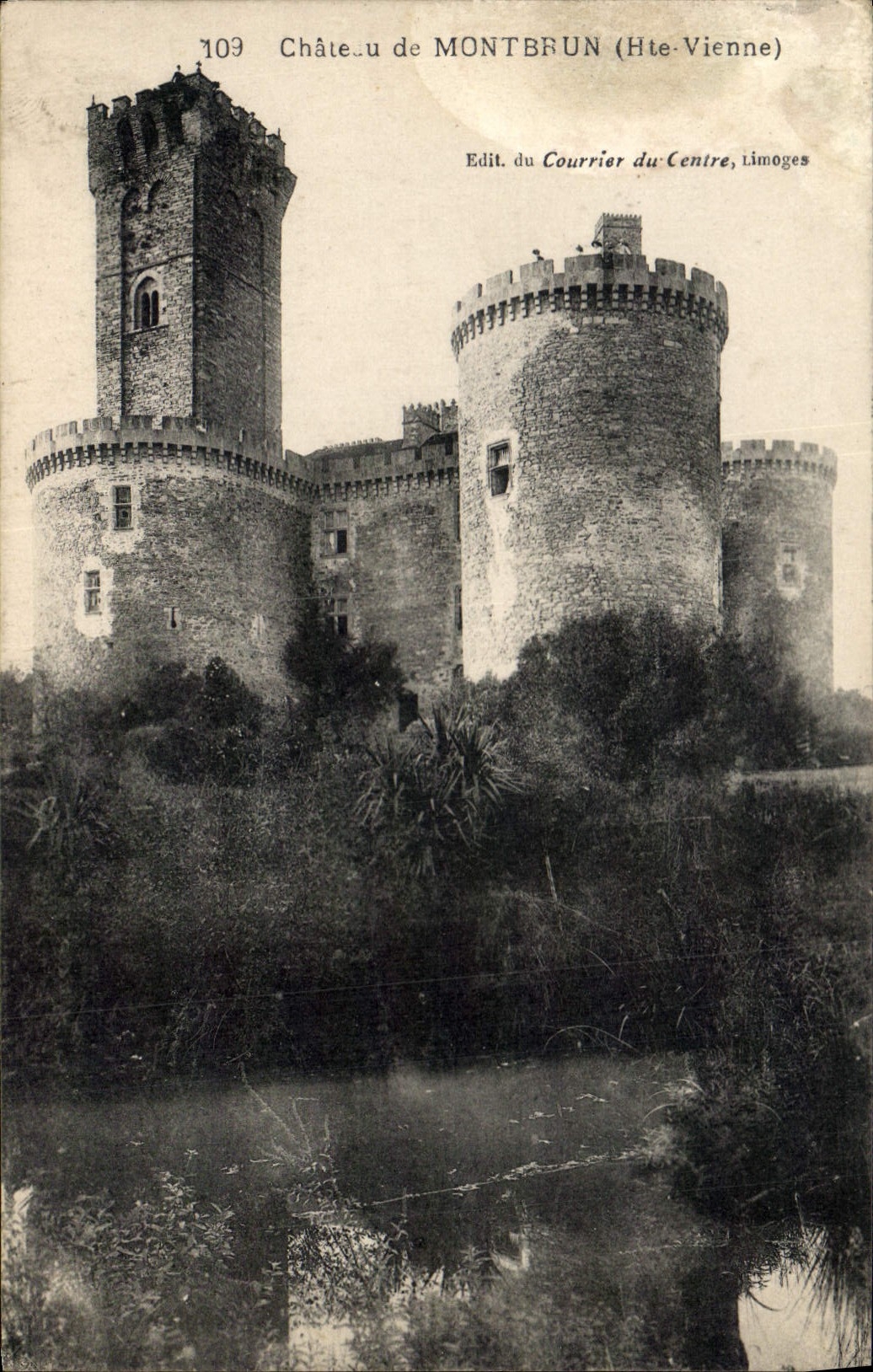 Château de Montbrun (Hte-Vienne) — Ansicht des Schlosses mit runder und quadratischer Turm — Edit. du Courrier du Centre, Limoges, n°109