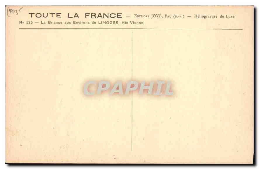CPA Toute la France Environs Jove Pau Heliogravure de Luxe La Briance aux Environs de Limoges Hte Vi — Rückseite