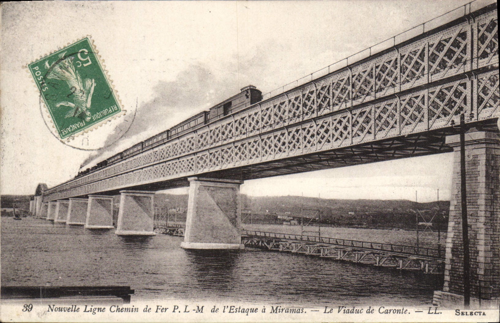 Le Viaduc de Caronte — Nouvelle Ligne Chemin de Fer P.L.M. de l'Estaque à Miramas — LL SELECTA