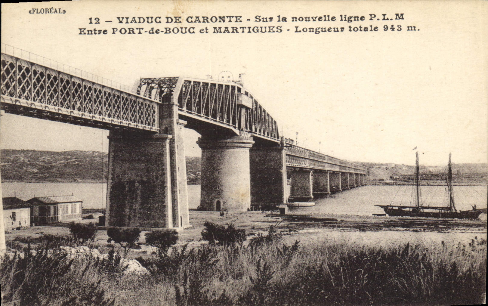 Viaduc de Caronte — Sur la nouvelle ligne P.L.M. — Éditeur Floréal, n°12
