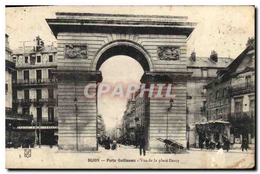 CPA Dijon Porte Guillaume Vue de la Place Darcy 