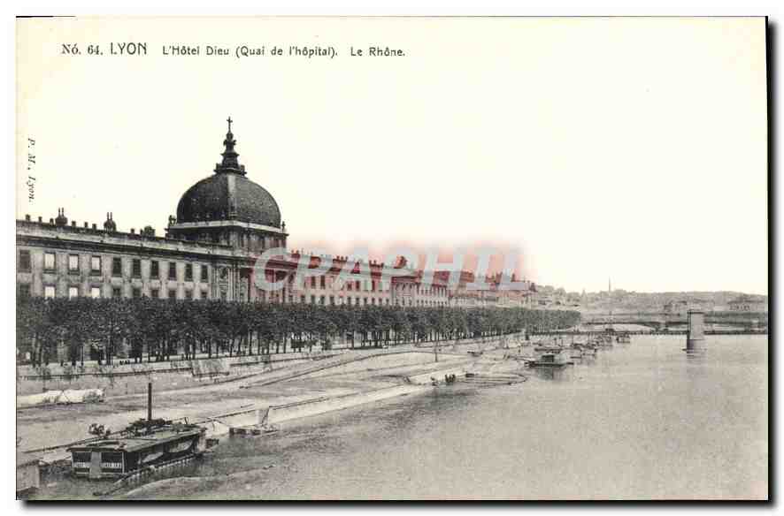 CPA Lyon L'Hotel Dieu Quai de l'hopital Le Rhone 