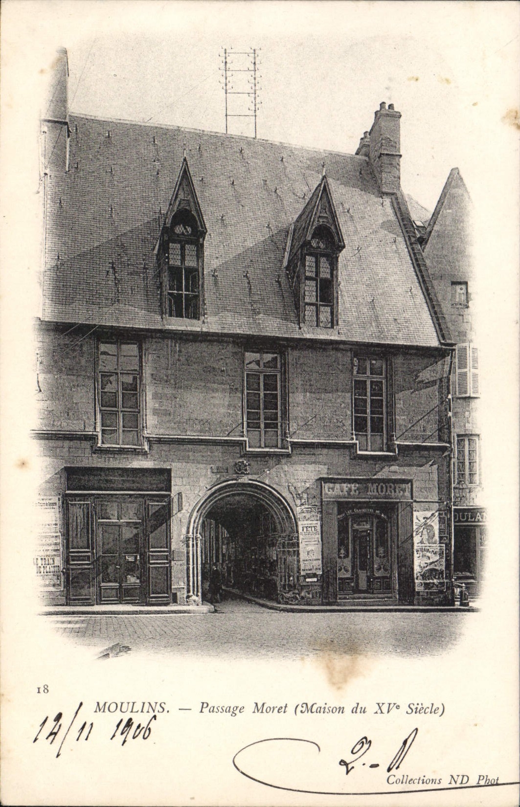 Moulins — Passage Moret (Maison du XVᵉ Siècle) — Collections ND Phot n°18