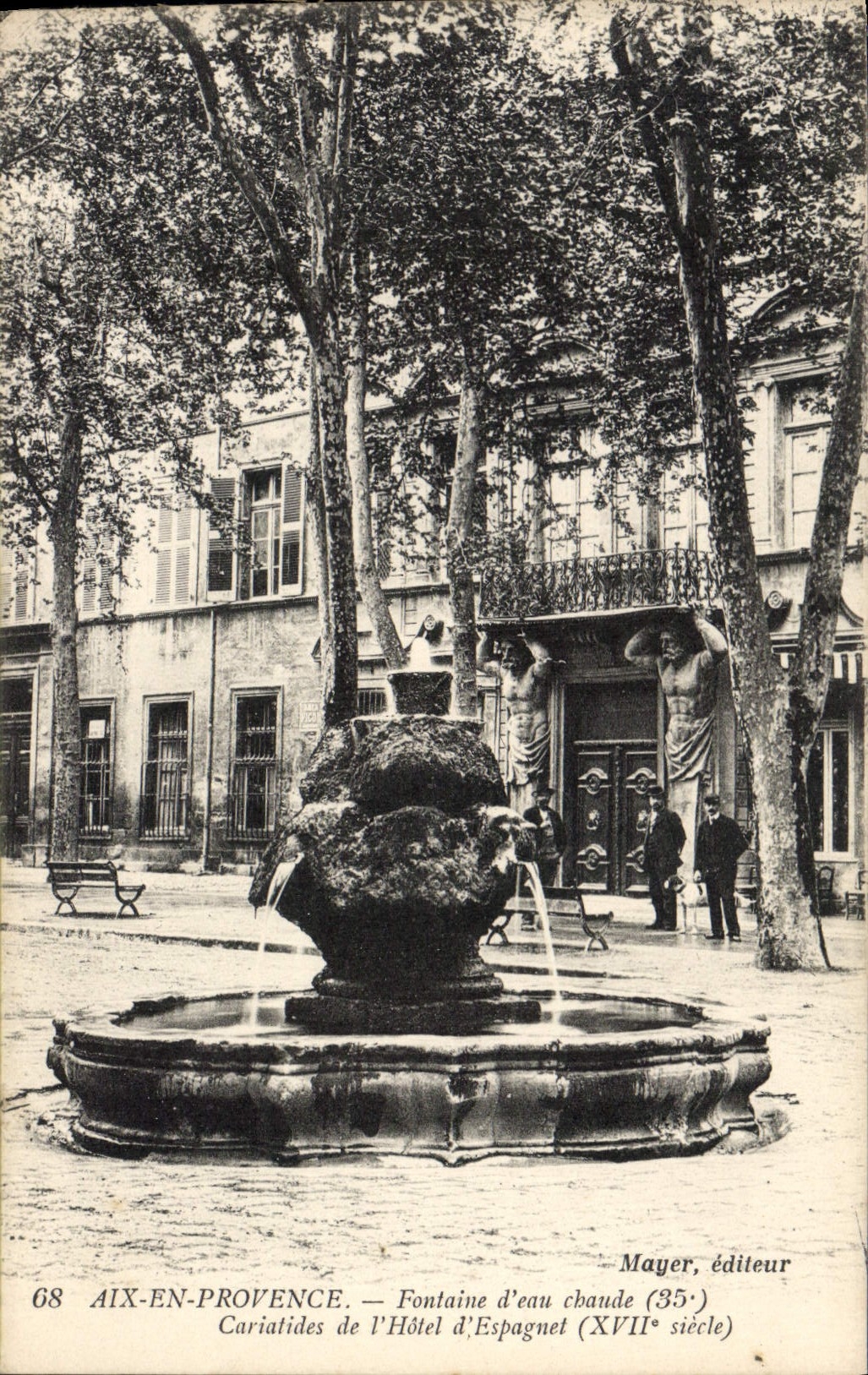 Aix-en-Provence — Warmwasserbrunnen des Hôtel d'Espagnet (17. Jahrhundert) — Mayer, Verlag