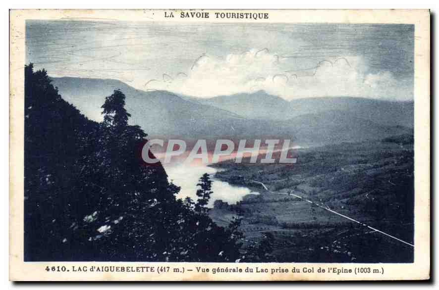 CPA La Savoie Touristique Lac d'Aiguebelete Vue generale du Lac prise du Col de l'Epine 