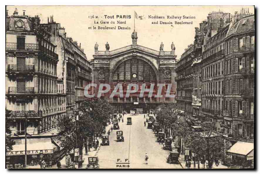 CPA Tout Paris La Gare du Nord et le Boulevard Denain 