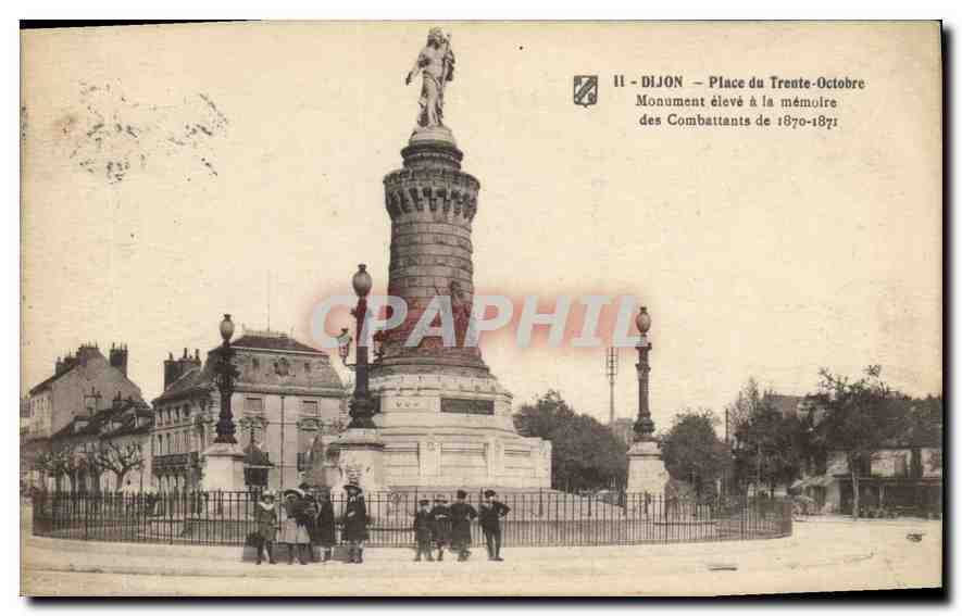 CPA Dijon place du Trente Octobre monument eleve a la memoire des Combattants de 1870 1871 