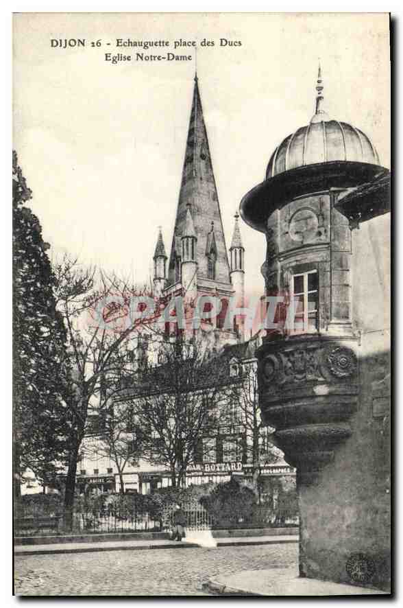 CPA Dijon Echauguette place des Ducs Eglise Notre Dame 