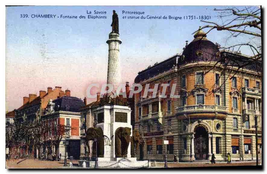 CPA La Savoie Pittoresque Chambery fontaine des Elephants et statue du generale de Boigne 1751 1830 