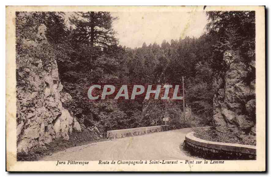 CPA Jura Pittoresque Route de Champagnole a Saint Lourent pont sur la Lemme 