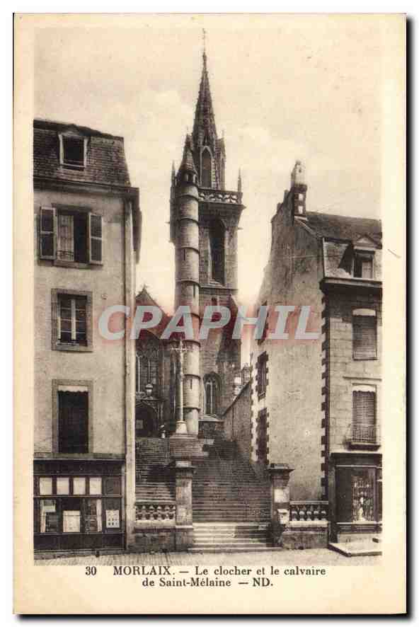 CPA Morlaix Le Clocher et le Calvaire de St Melaine 
