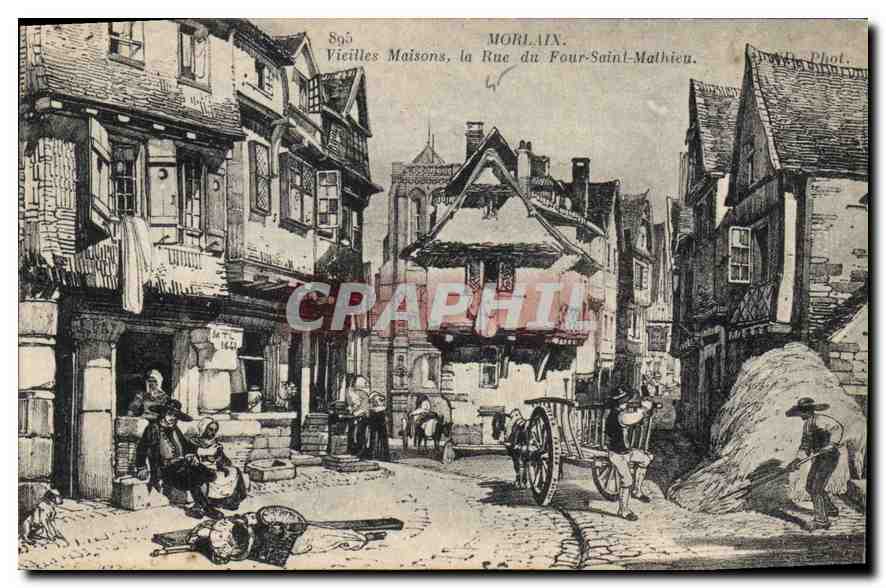 CPA Morlaix Vieilles Maisons la Rue du Four St Mathieu 