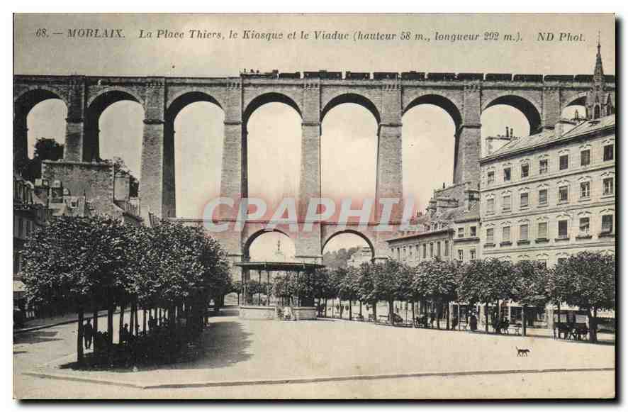 CPA Morlaix La Place Thiers le Kiosque et le Viaduc Train
