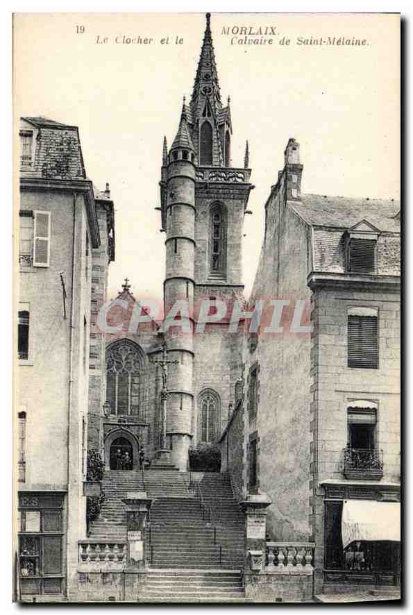 CPA Morlaix Le Clocher et le Calvaire de St Melaine 