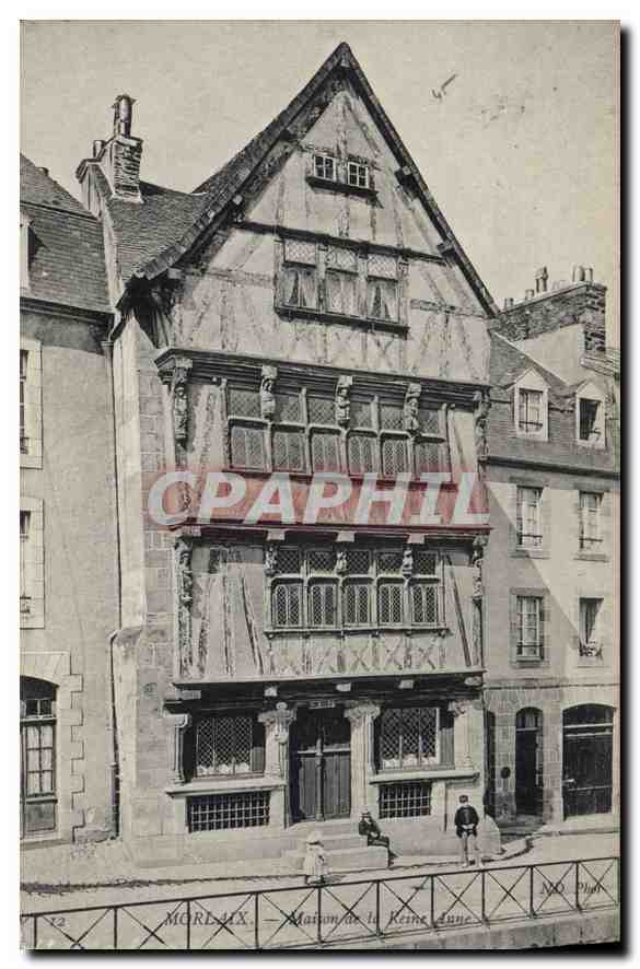 CPA Morlaix Maison de la Reine Anne 