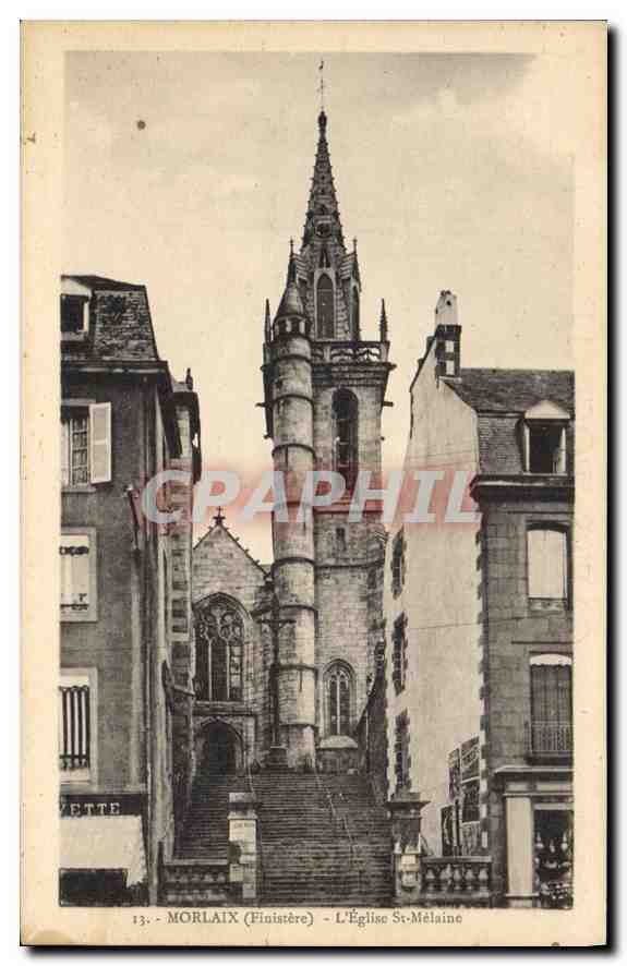 CPA Morlaix Finistere l'Eglise St Melaine 