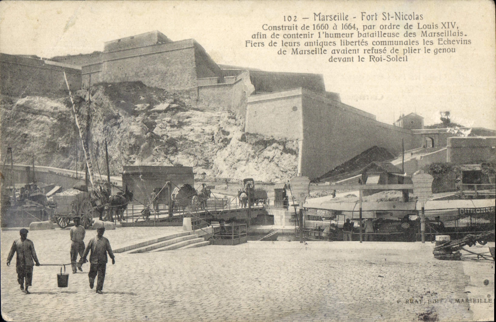 Marseille - Fort St-Nicolas — construit 1660-1664 par ordre de Louis XIV — éditeur P. Ruat, n° 102