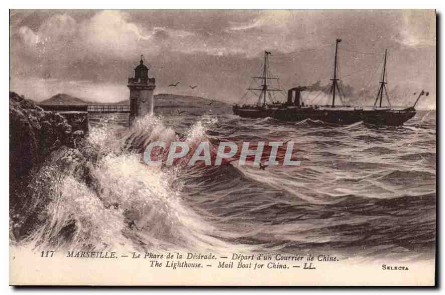CPA Marseille Le Phare de la Desirade Depart d'un Courrier de Chine 