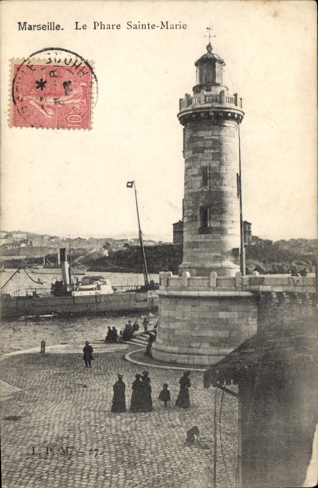 Marseille. Le Phare Sainte-Marie — L.P.M. - 27 — éditeur L.P.M.