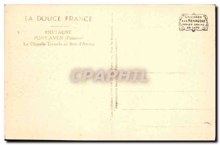 CPA La Douce France Bretagne Pont Aven Finistere La Chapelle Tromalo au Beis d'Amour  — Rückseite