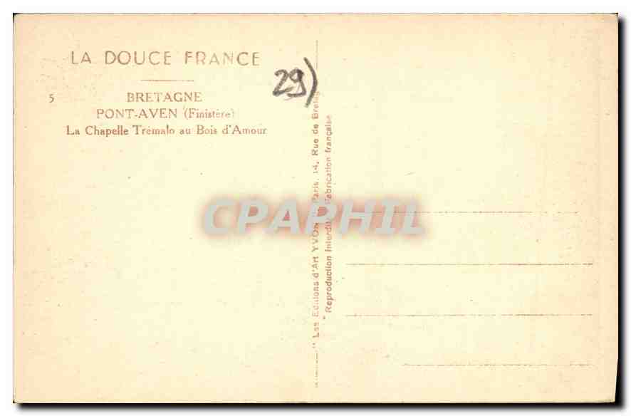 CPA La Douce France Bretagne Pont Aven Finistere La Chapelle Tremalo au Bois d'Amour  — Rückseite