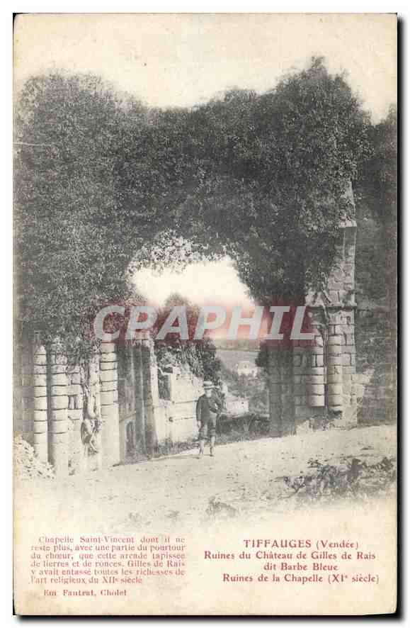 Tiffauges (Vendée) — Ruines du Château de Gilles de Rais dit Château Bleu et Ruines de la Chapelle Saint-Vincent — éditeur Fautent, Chode