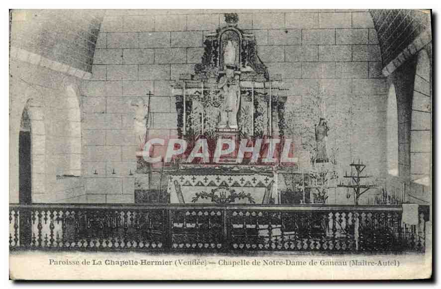 CPA Paroisse de la chapelle Hermier Vendee chapelle de Notre Dame de Ganeau Maitre Autel 