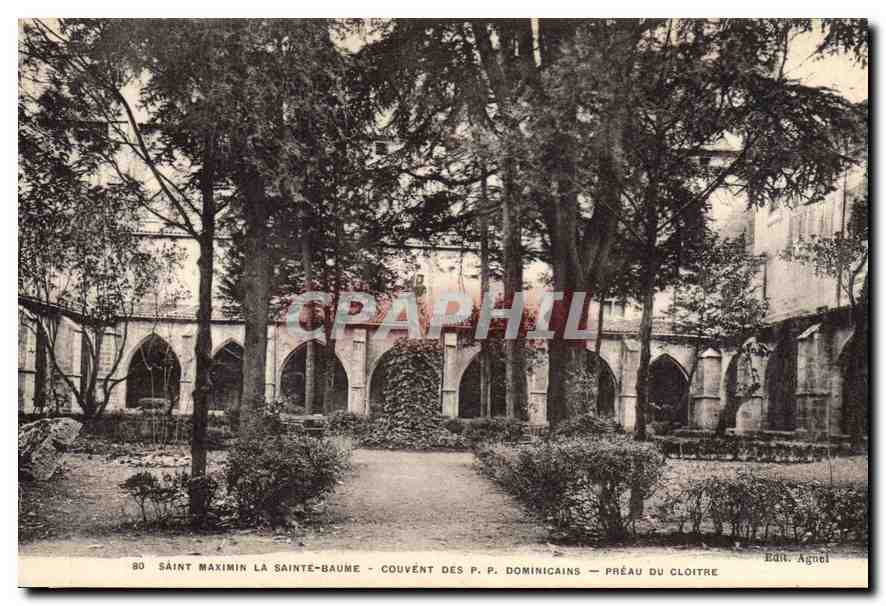 Saint Maximin la Sainte-Baume — Couvent des P. P. Dominicains — Préau du Cloître — Éd. Agnél