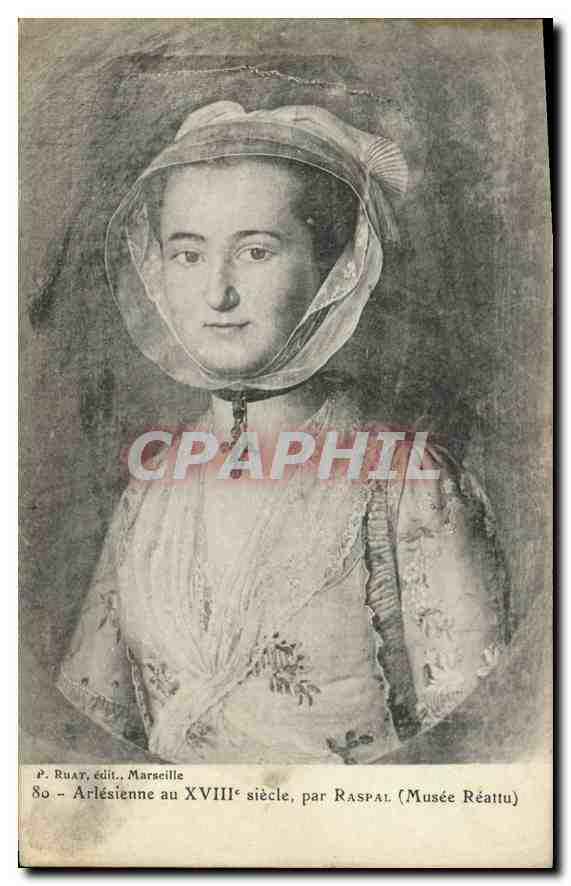 CPA Arlesienne au XVIII siecle par Raspal Musee Reattu 