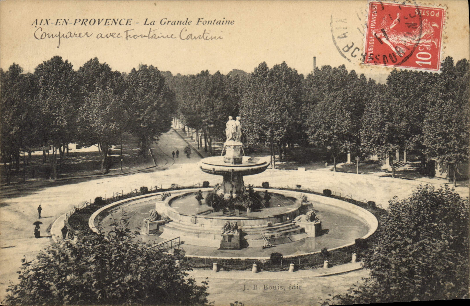 Aix-en-Provence — La Grande Fontaine Cantini — J. B. Bouis, édit.