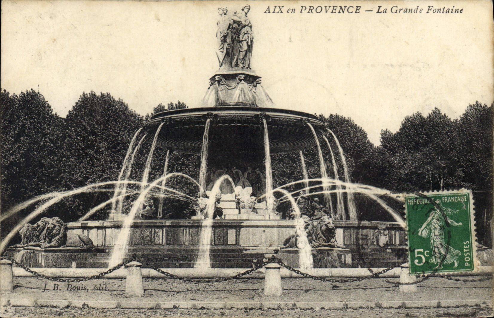 AIX en PROVENCE — La Grande Fontaine — J. B. Bonis, édit.
