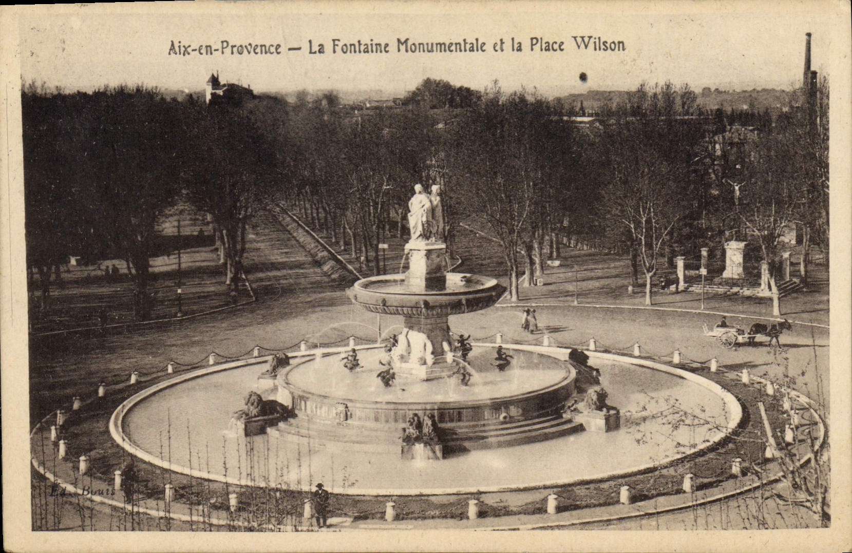 Aix-en-Provence — La Fontaine Monumentale et la Place Wilson — Éditeur E. Buisson