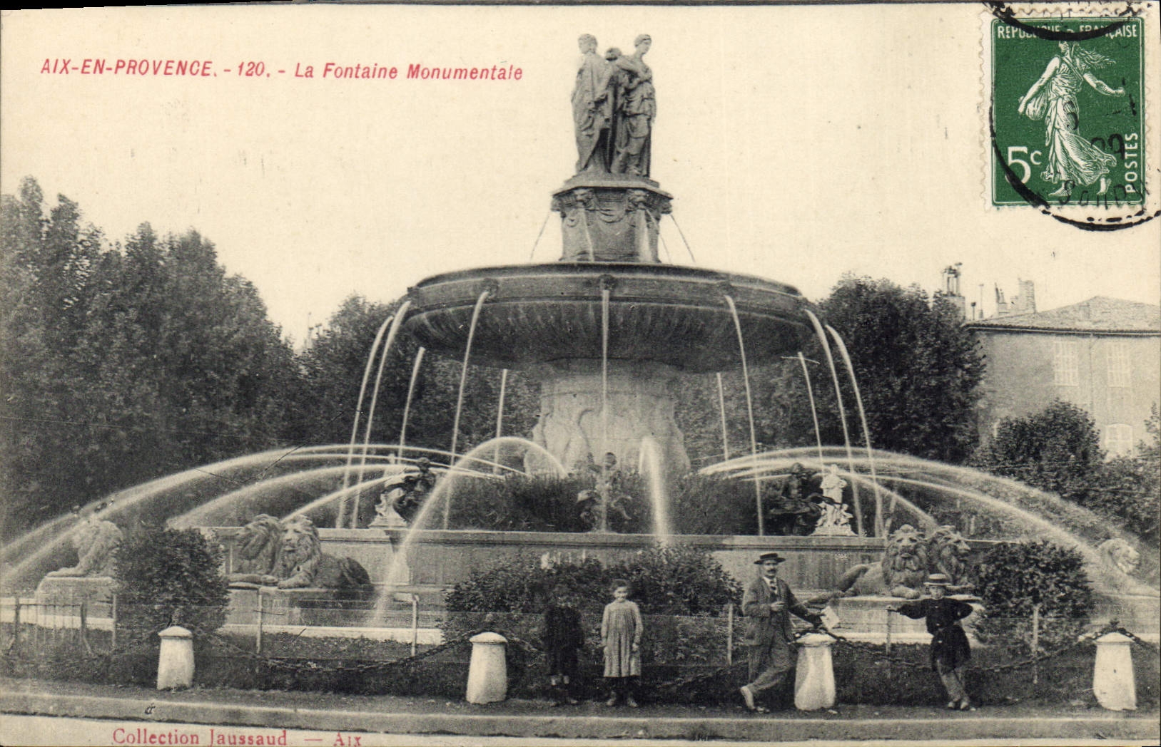 Aix-en-Provence — La Fontaine Monumentale — Collection Jaussaud — n°120