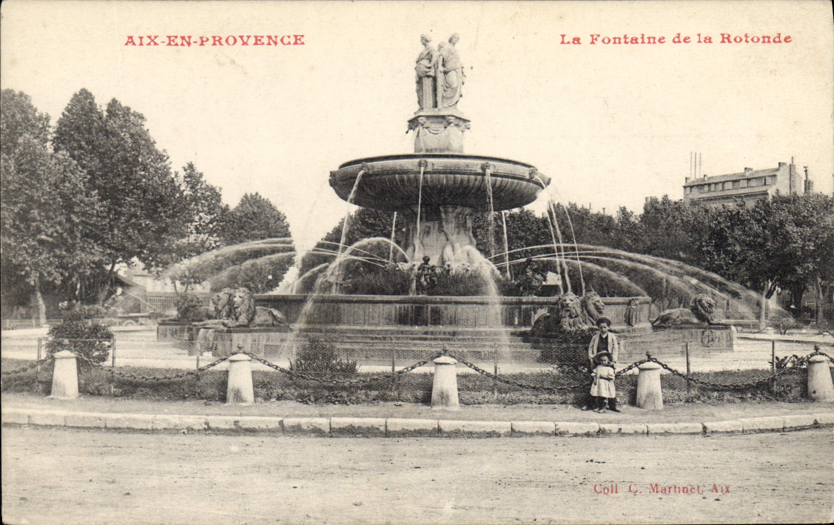 Aix-en-Provence — La Fontaine de la Rotonde — Coll. C. Martinet, Aix