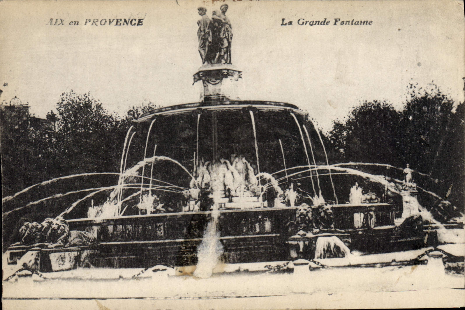 Aix-en-Provence — Die Große Fontäne — Verlag unbekannt