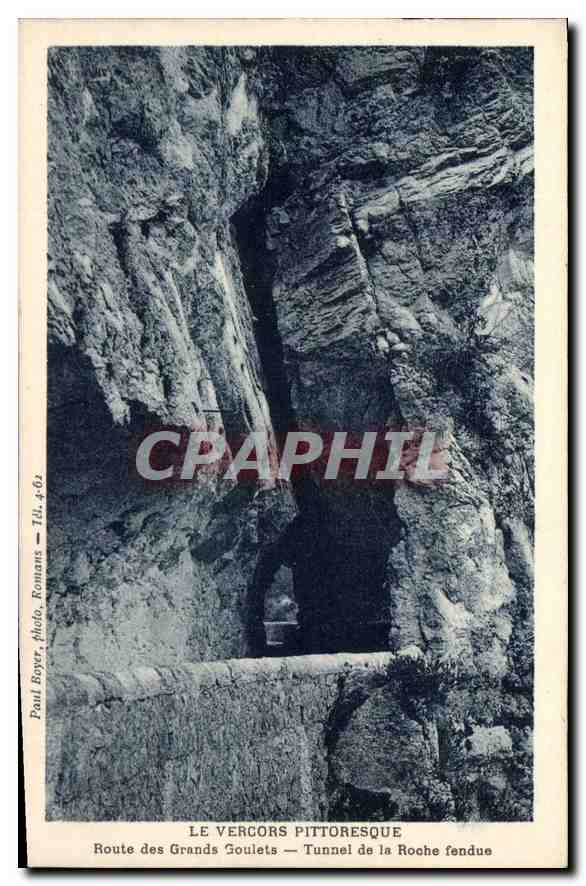 Le Vercors pittoresque — Tunnel de la Roche fendue — Paul Boyer, photo, Romans, n° 4-61