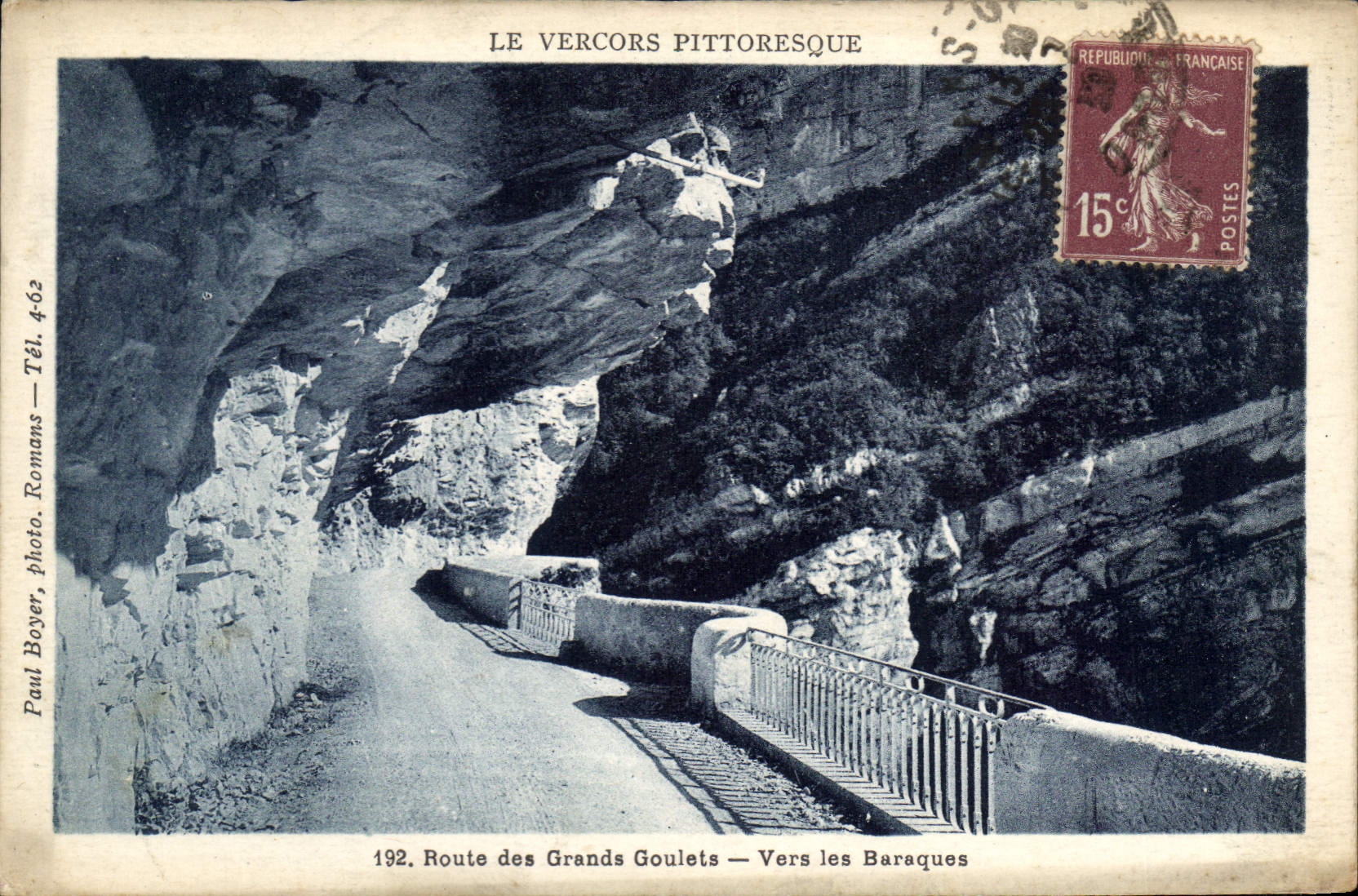 Le Vercors pittoresque — Route des Grands Goulets — Vers les Baraques — Paul Boyer, Romans