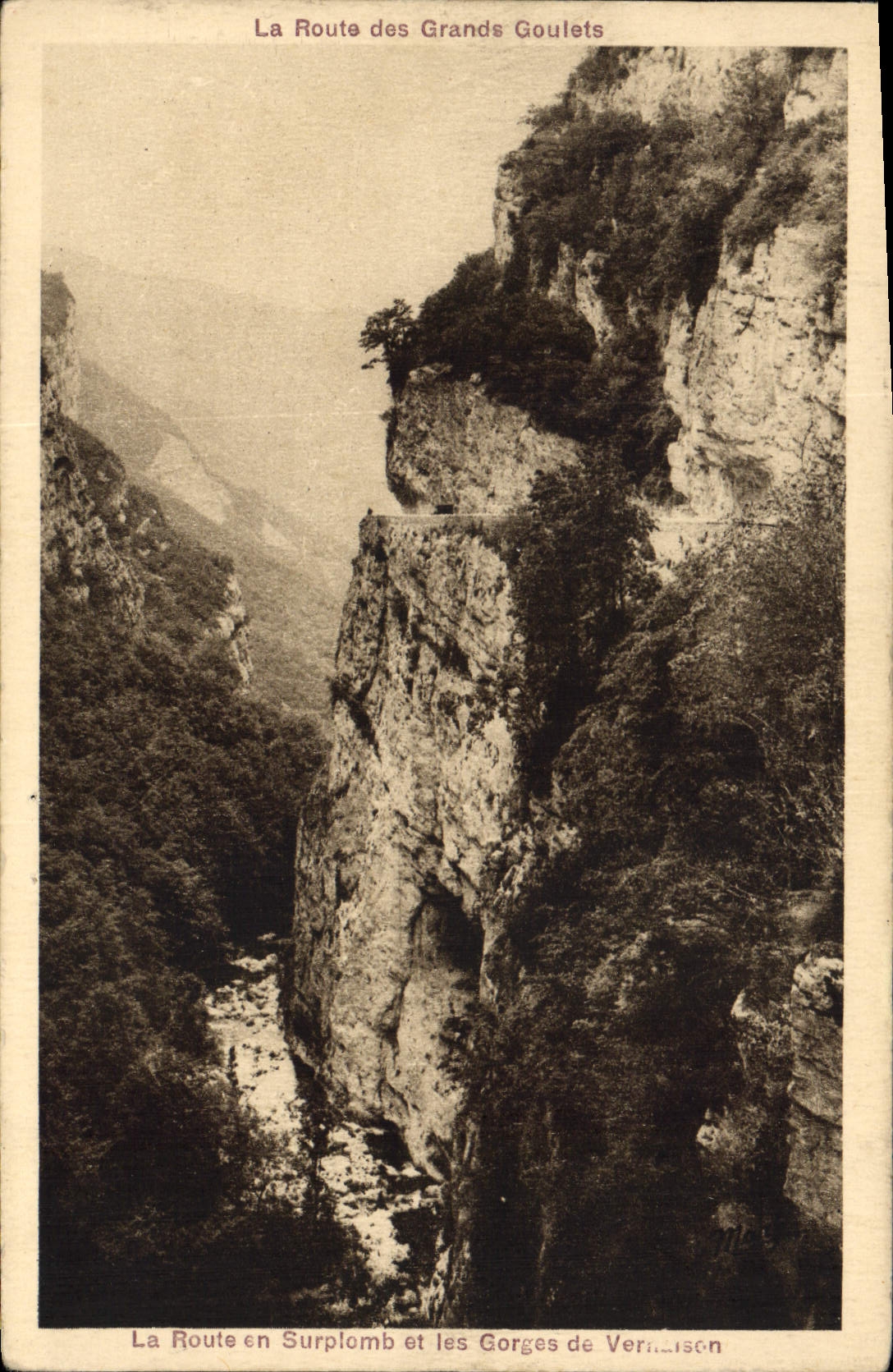 La Route en Surplomb et les Gorges de Vernaison — La Route des Grands Goulets — Édition Marf-Martinotto Frères, Grenoble