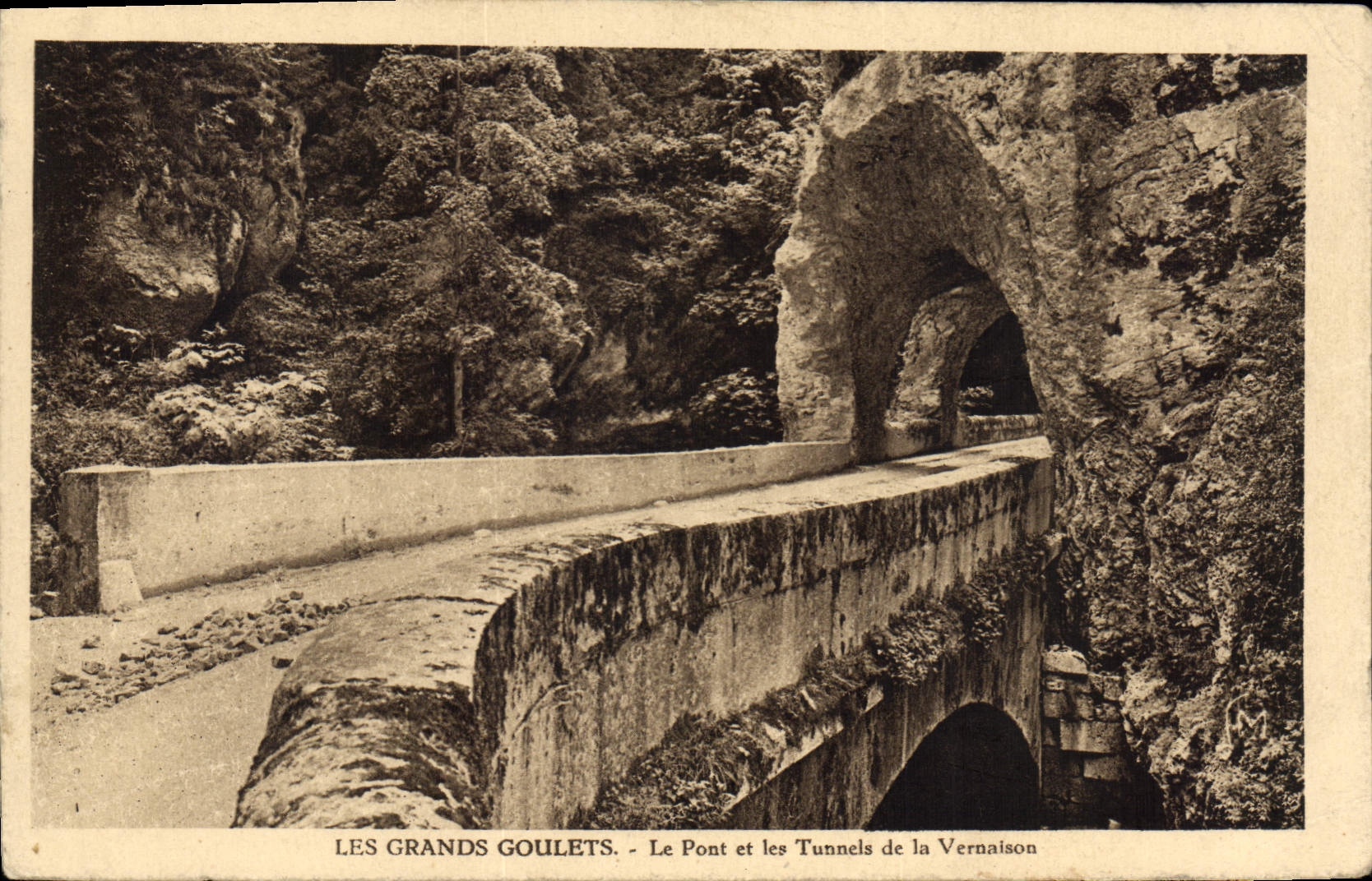 CPA Les Grands Goulets Le Pont et les Tunnels de la Vernaison 