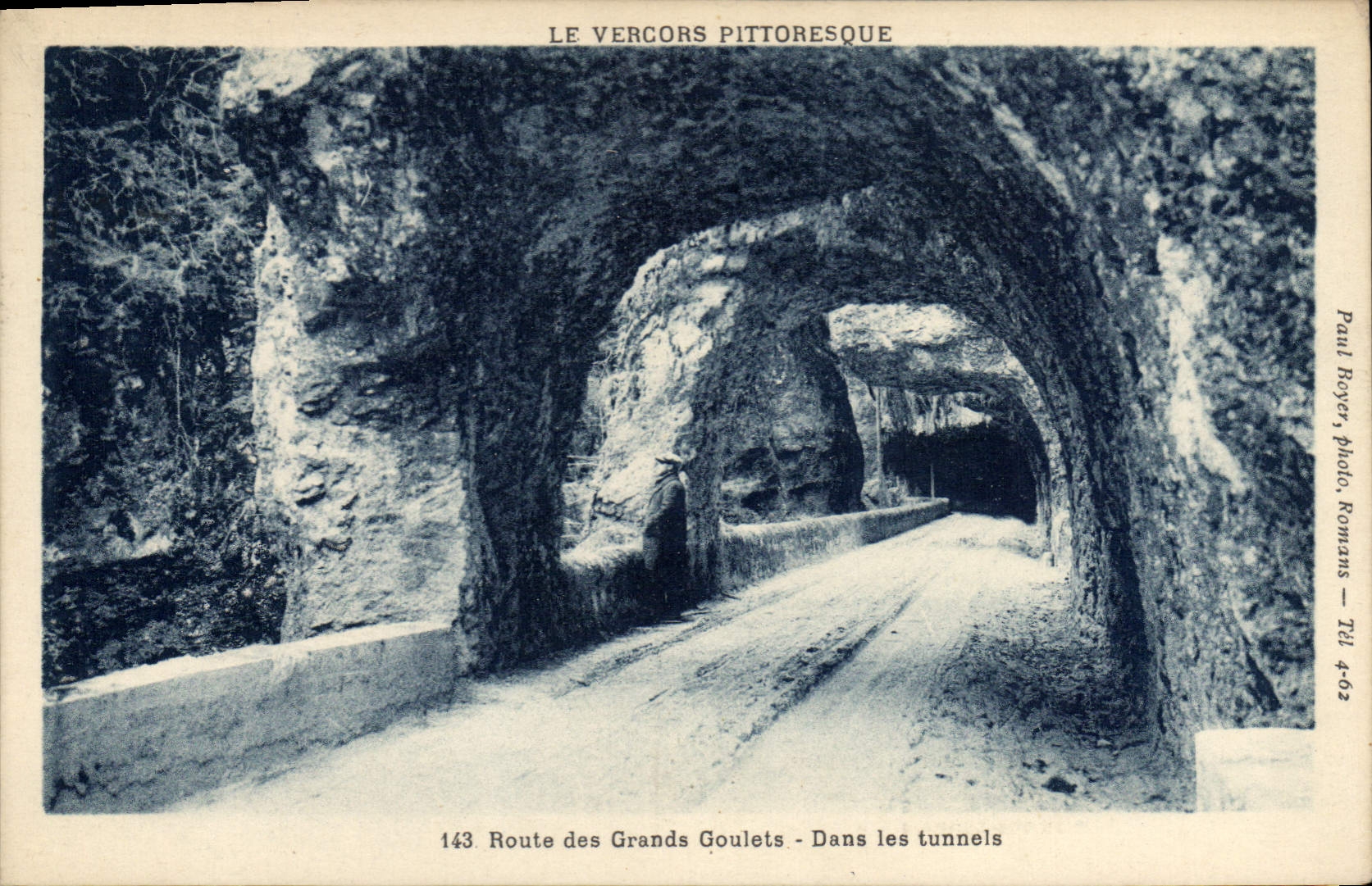 Le Vercors pittoresque — Route des Grands Goulets - Dans les tunnels — Paul Royer, photo Romans, n°143