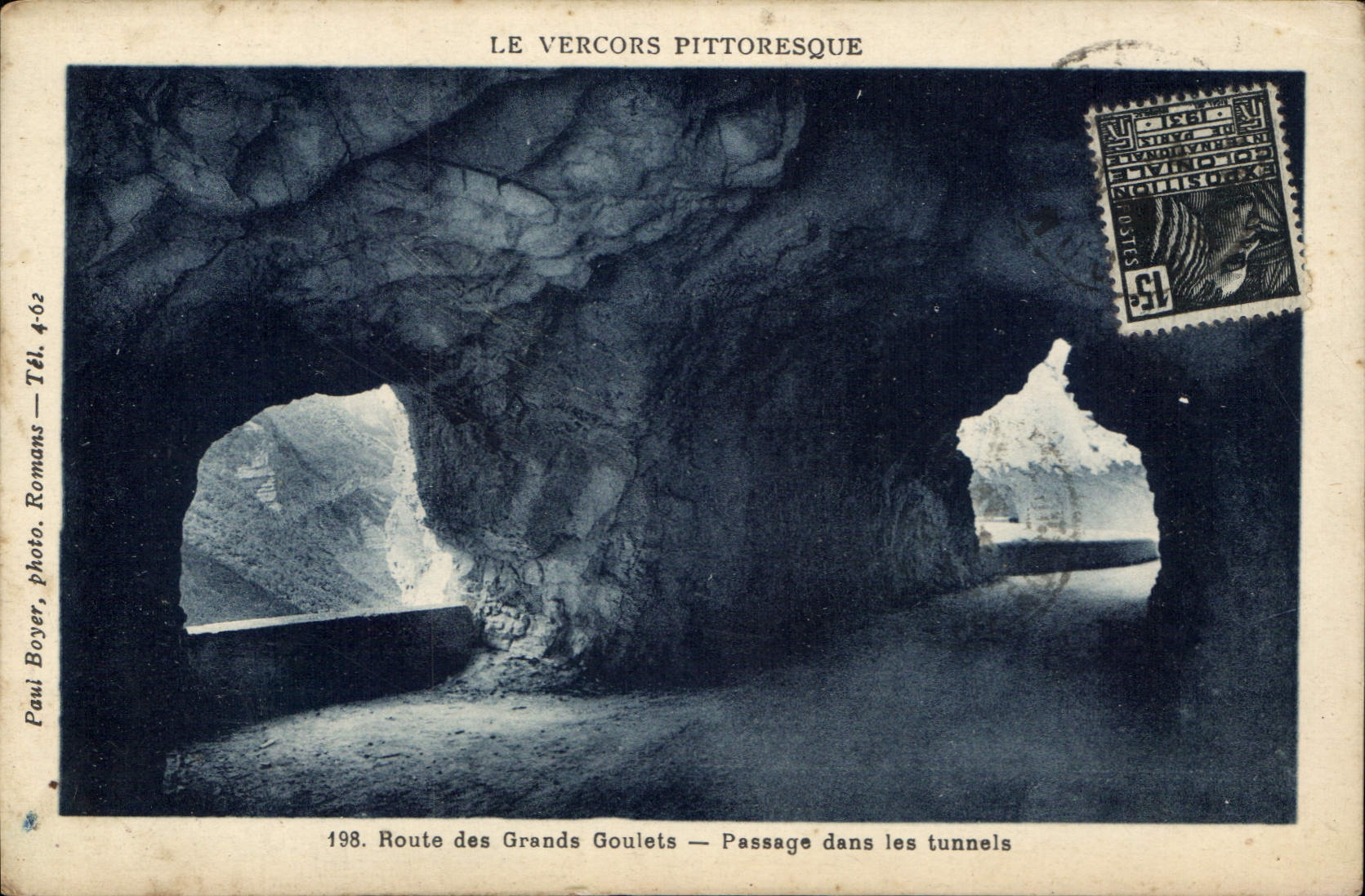 Le Vercors pittoresque — Route des Grands Goulets — Passage dans les tunnels — Pauli Boyer, photo, Romans, Tél. 4-62