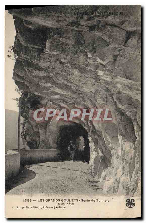 CPA Les Grands Goulets Serie de Tunnels a mi cote 