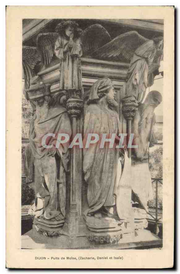 CPA Dijon Puits de Moise Zacharie Daniel et Isale 